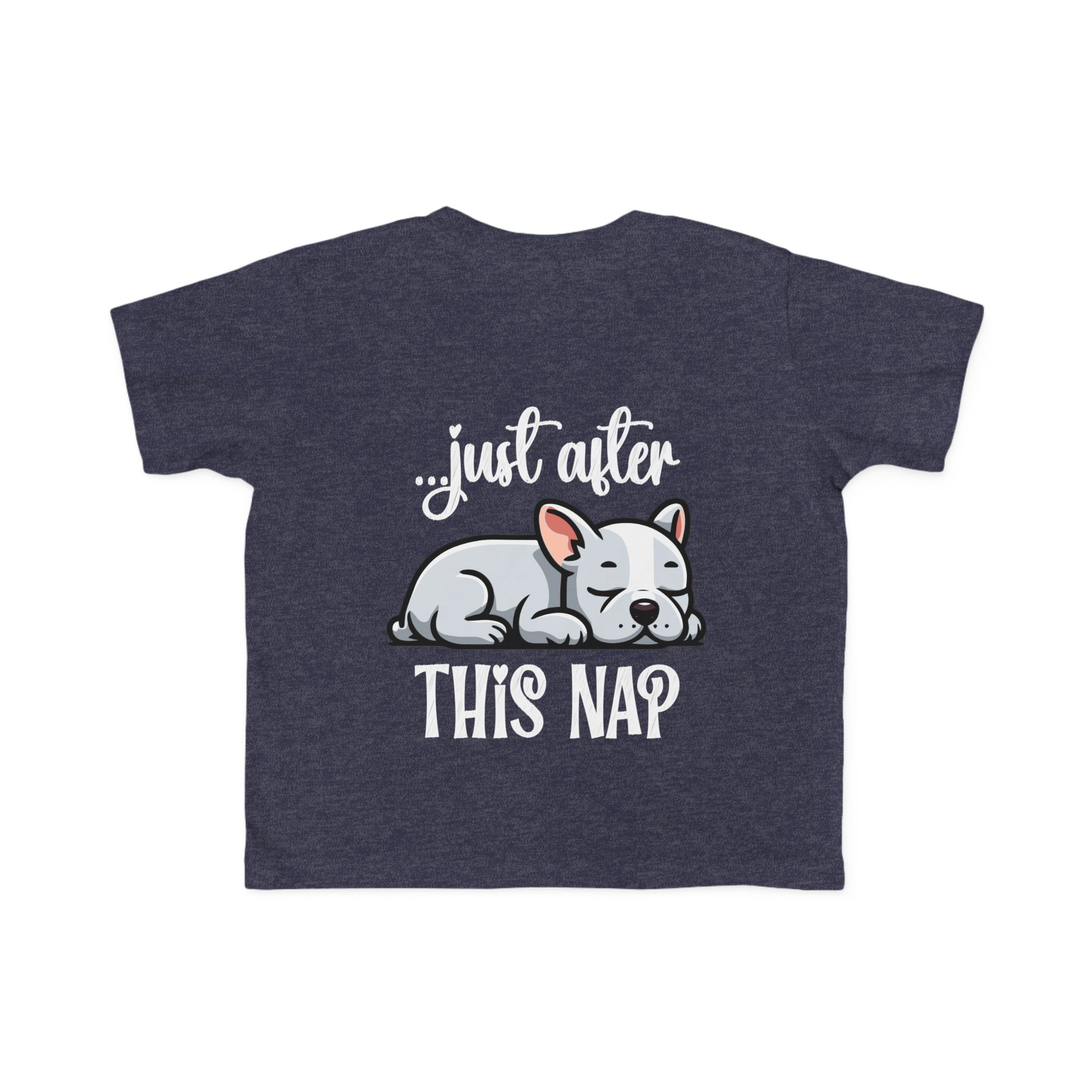 Toddler's I Do What I Want + Naps, Frenchie Style ("Blue") | Cotton Tee - Image 29