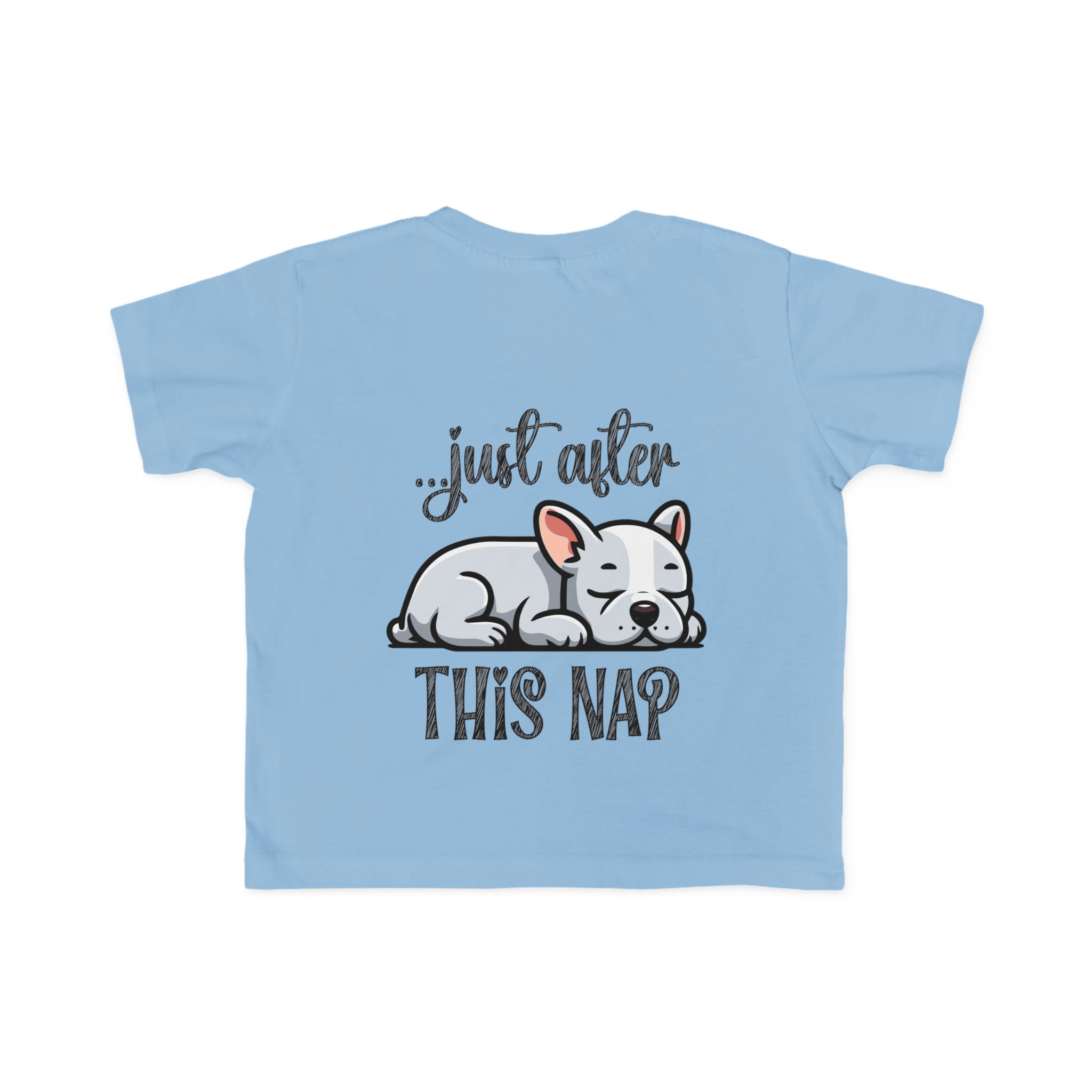 Toddler's I Do What I Want + Naps, Frenchie Style ("Blue") | Cotton Tee - Image 10